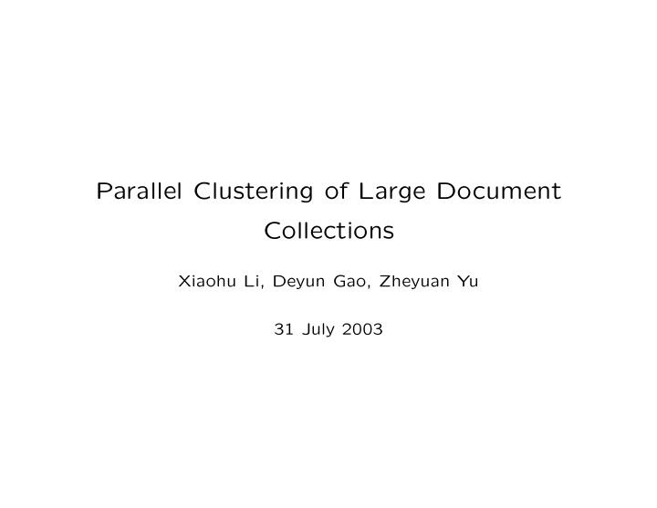 parallel clustering of large document collections