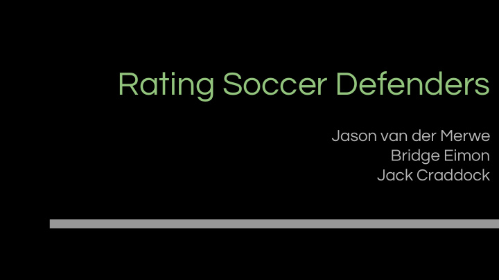 rating soccer defenders