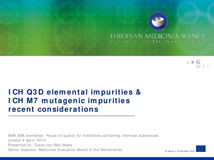 i ch q3 d elem ental im purities i ch m7 m utagenic im