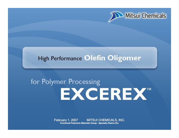 february 1 2007 mitsui chemicals inc february 1 2007