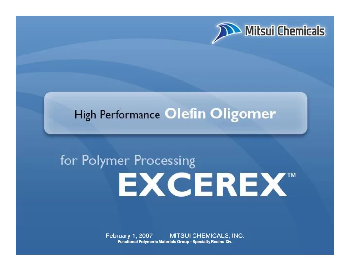 february 1 2007 mitsui chemicals inc february 1 2007