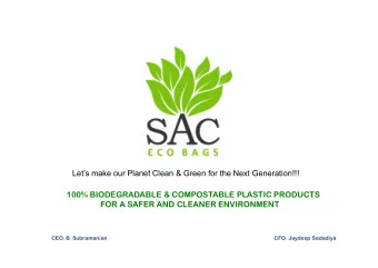 Lets make our Planet Clean &amp; Green for the Next Generation!!!  100% BIODEGRADABLE &amp;