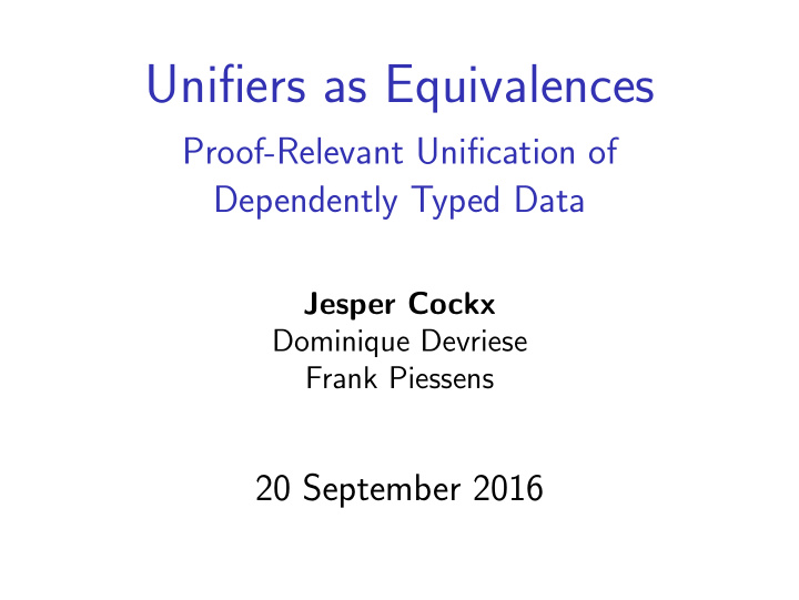 unifiers as equivalences