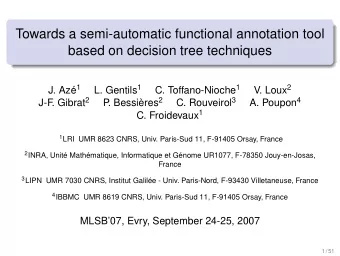 Towards a semi-automatic functional annotation tool  based on decision tree techniques J. Az 1 L.