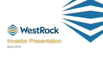 Investor Presentation  March 2018  Forward Looking Statements  This presentation contains