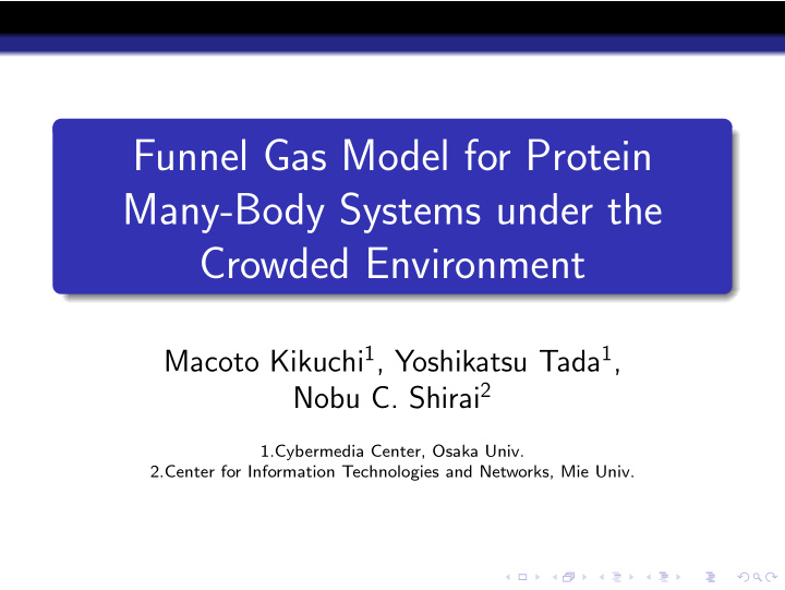 funnel gas model for protein many body systems under the