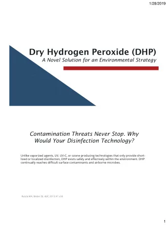Dry Hydrogen Peroxide (DHP)  A Novel Solution for an Environmental Strategy  Contamination Threats