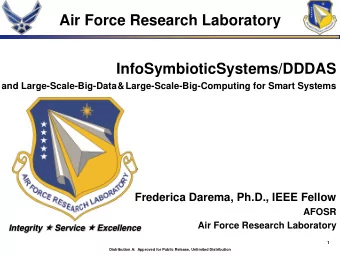 Air Force Research Laboratory  InfoSymbioticSystems/DDDAS  and