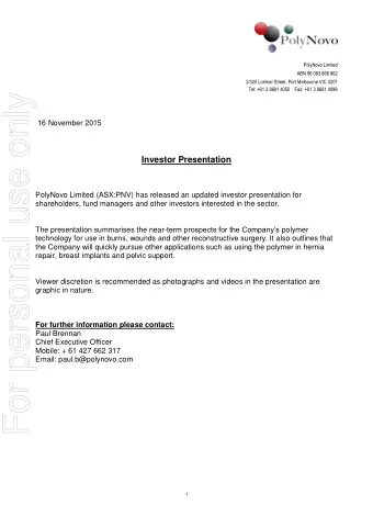 For personal use only 16 November 2015  Investor Presentation  PolyNovo Limited (ASX:PNV) has