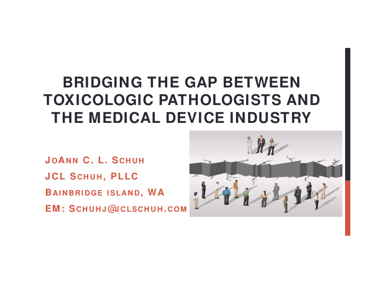 bridging the gap between toxicologic pathologists and the