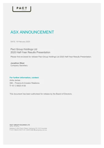 ASX ANNOUNCEMENT  DATE: 19 February 2020  Pact Group Holdings Ltd  2020 Half-Year Results