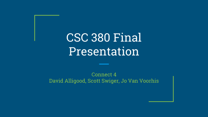 csc 380 final presentation