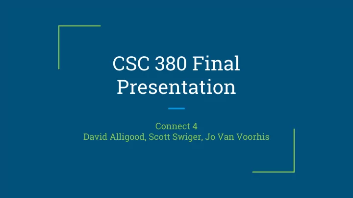 csc 380 final presentation