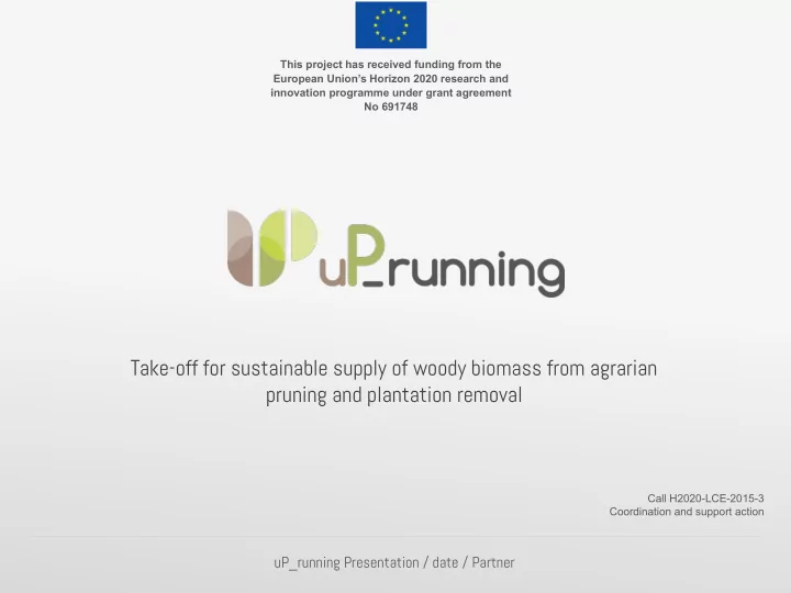 take off for sustainable supply of woody biomass from