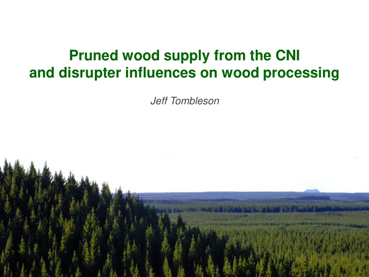 and disrupter influences on wood processing
