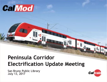 Electrification Update Meeting  San Bruno Public Library  July 13, 2017  Caltrain System    32