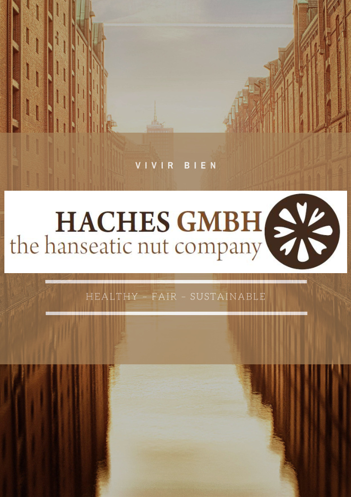 healthy fair sustainable haches the hanseatic nut company
