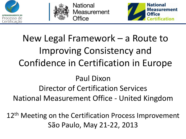 new legal framework a route to improving consistency and