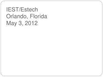 IEST/Estech  Orlando, Florida  May 3, 2012  AMC filtration and Fan Filters  Thank you for the