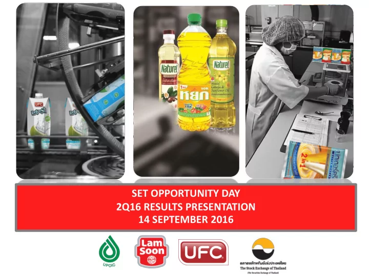 set opportunity day 2q16 results presentation 14