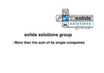 solids solutions group  solids solutions group  - More than the sum of its single companies