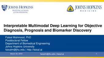 Interpretable Multimodal Deep Learning for Objective  Diagnosis, Prognosis and Biomarker Discovery