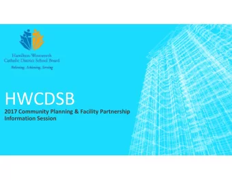 HWCDSB 2017 Community Planning &amp; Facility Partnership Information Session  AGENDA  Purpose