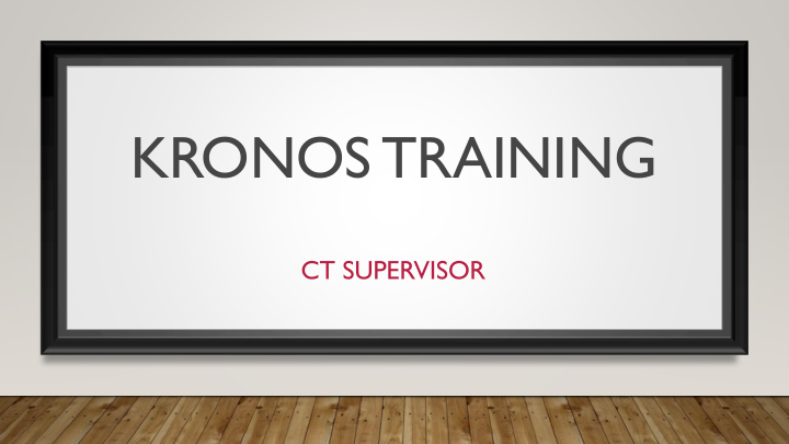 kronos training