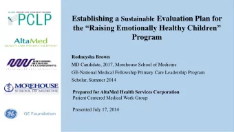 Program  Rodneysha Brown  MD Candidate, 2017, Morehouse School of Medicine  GE-National Medical