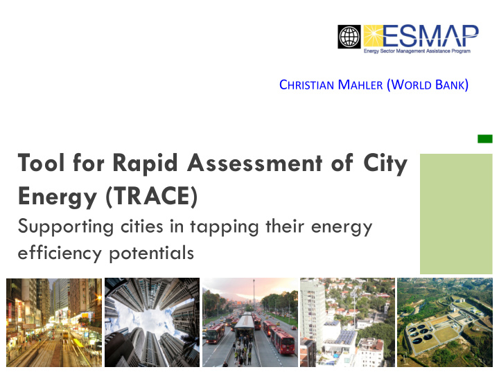 tool for rapid assessment of city energy trace