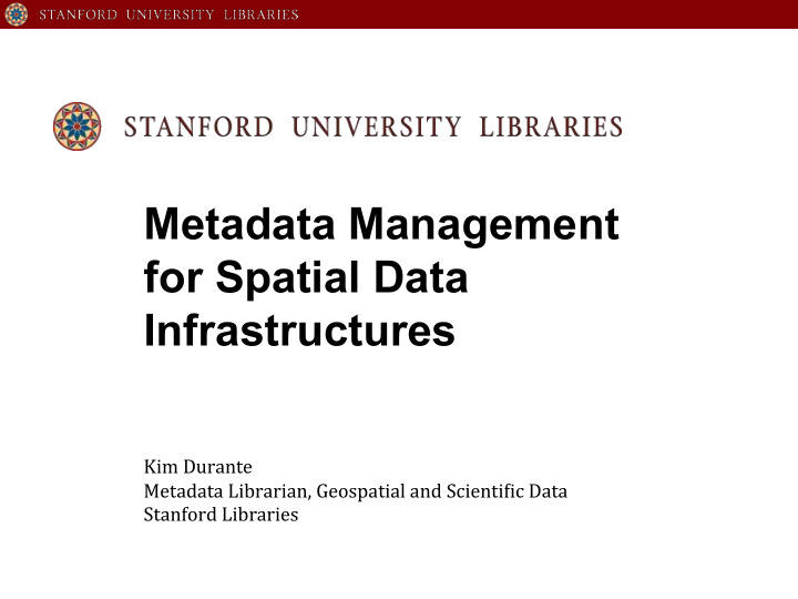 metadata management for spatial data infrastructures