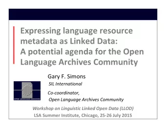 Expressing language resource metadata as Linked Data: A potential agenda for the Open Language