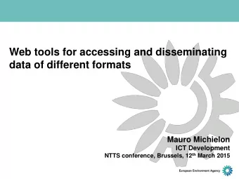 Mauro Michielon  ICT Development NTTS conference, Brussels, 12 th March 2015 EEAs context  EEA