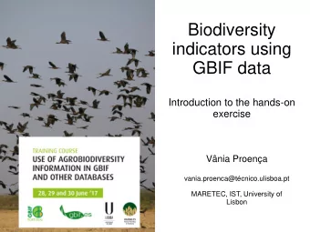 GBIF data  Introduction to the hands-on  exercise  Vnia Proena