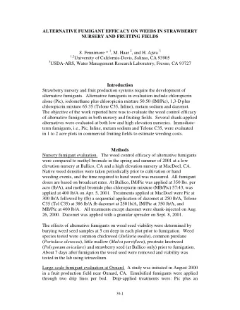 ALTERNATIVE FUMIGANT EFFICACY ON WEEDS IN STRAWBERRY NURSERY AND FRUITING FIELDS S. Fennimore * 1 ,