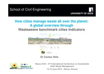 School of Civil Engineering  How cities manage waste all over the planet:  A global overview