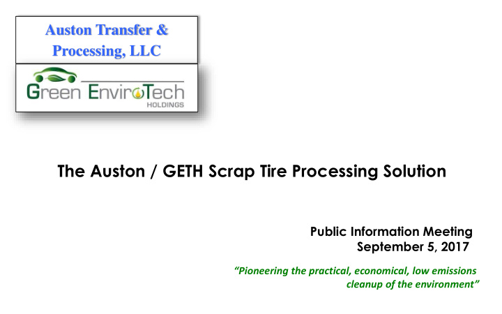 the auston geth scrap tire processing solution