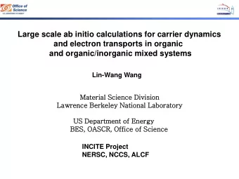 and organic/inorganic mixed systems  Lin-Wang Wang  Material Sc  Science Div  ivis  ision  Lawrence