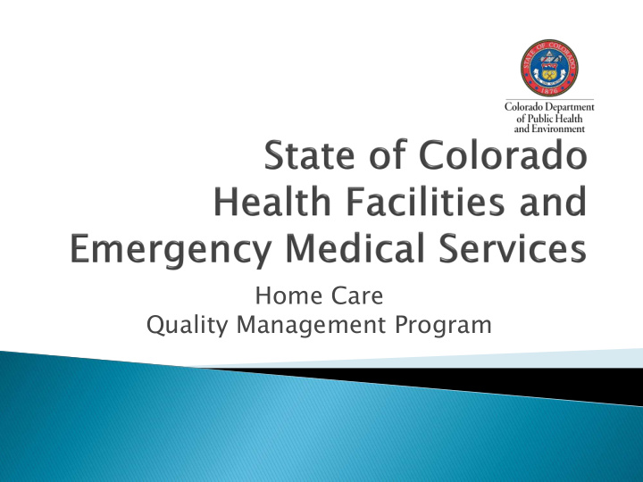 home care quality management program