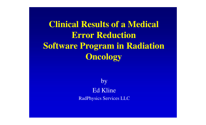 clinical results of a medical error reduction software