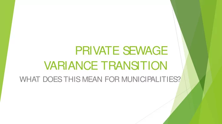 private s ewage variance trans ition