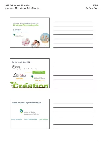 2015 OAP Annual Meeeting  IQMH  September 18  Niagara Falls, Ontario  Dr. Greg Flynn  Institute