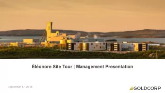 lonore Site Tour | Management Presentation  September 17, 2018  Forward-Looking Statements This