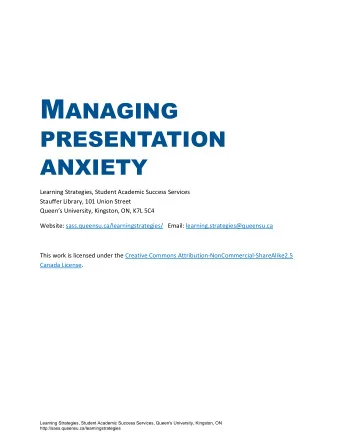 M ANAGING  PRESENTATION ANXIETY  Learning Strategies, Student Academic Success Services  Stauffer