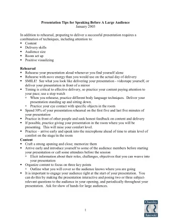 Presentation Tips for Speaking Before A Large Audience January 2003  In addition to rehearsal,