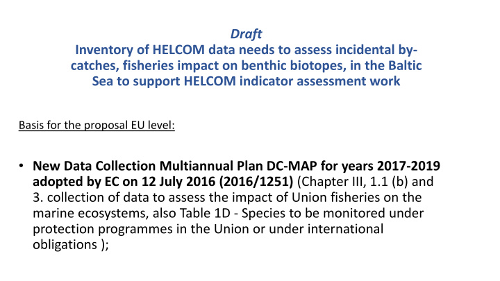 draft inventory of helcom data needs to assess incidental