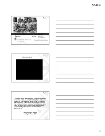 5/9/2018  Equity and Opportunity for Every Student  Summit Presenter: Maria Quail Education