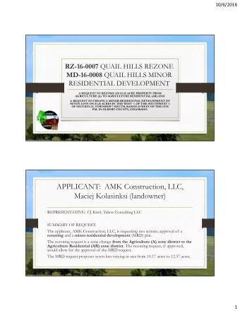 APPLICANT:  AMK Construction, LLC,  Maciej Kolasinksi (landowner)  REPRESENTATIVE: CJ Kirst, Tahoe