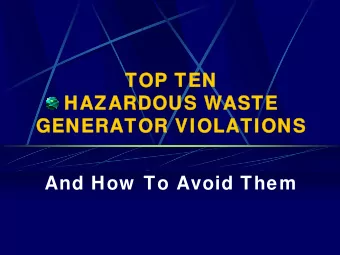 TOP TEN  TOP TEN  HAZARDOUS WASTE  HAZARDOUS WASTE  GENERATOR VIOLATIONS  GENERATOR VIOLATIONS  And