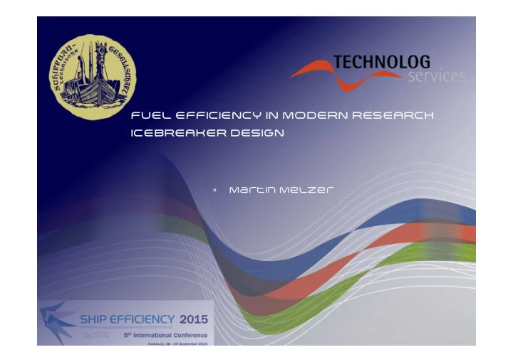 fuel efficiency in modern research icebreaker design